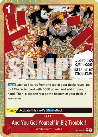 And You Get Yourself in Big Trouble!! (Parallel) [Starter Deck EX: Luffy & Ace]