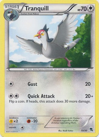 Tranquill (15/30) [Black &amp; White: Trainer Kit - Zoroark] 