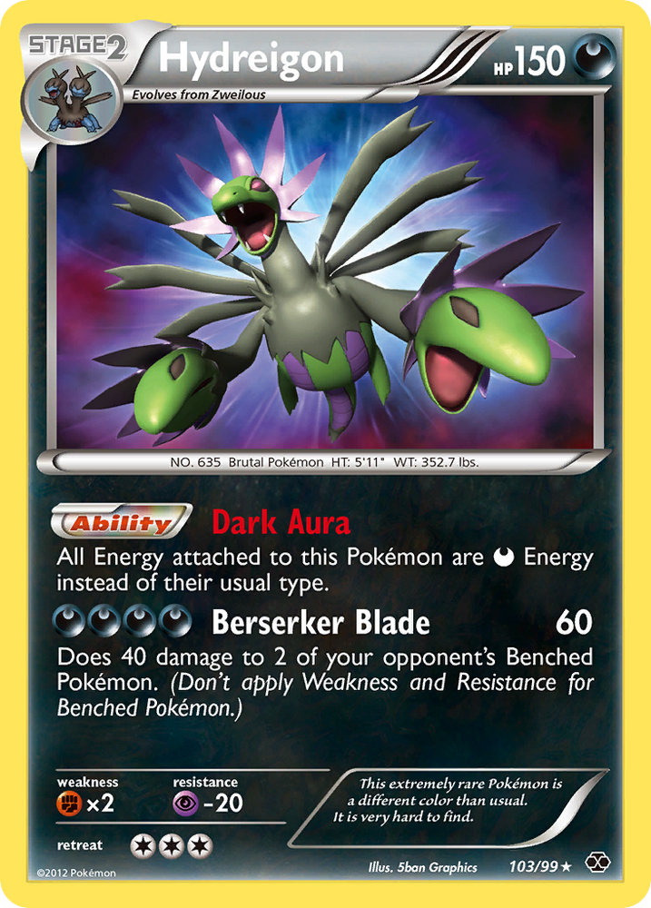 Hydreigon (103/99) [Black &amp; White: Next Destinies] 